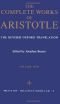 [The Complete Works of Aristotle 01] • The Complete Aristotle